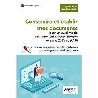 Construire-et-etablir-mes-documents-pour-un-systeme-de-management-unique-integre-versions-2015-et-2018